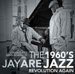 The 1960's Jazz Revolution Again