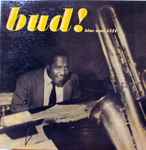 The Amazing Bud Powell, Vol. 3 – Bud!