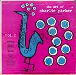 The Art Of Charlie Parker – Vol. 2: The Fabulous Bird
