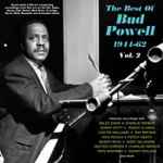 The Best Of Bud Powell 1944-62 – Vol. 2
