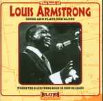 The Best Of – Louis Armstrong Sings And Plays The Blues