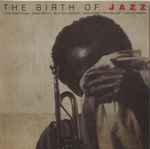 The Birth Of Jazz