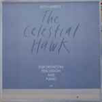 The Celestial Hawk – For Orchestra, Percussion And Piano