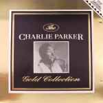 The Charlie Parker Gold Collection