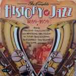The Complete History Of Jazz 1899-1959