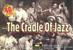 The Cradle Of Jazz