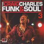 The Craig Charles Funk & Soul Club 3