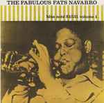 The Fabulous Fats Navarro Volume 1
