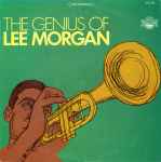 The Genius Of Lee Morgan