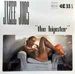 “The Hipster” – Jazee Joos