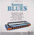 The History Of Radical Blues