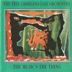 The Music’s The Thing