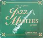 The Original Jazz Masters Series Volume Five