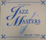 The Original Jazz Masters Series Volume Three