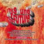 The Sound Of The Future