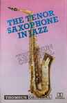 The Tenor Saxophone In Jazz