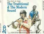 The Traditional & The Modern Sound
