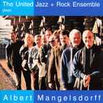 The United Jazz + Rock Ensemble Plays Albert Mangelsdorff