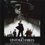 The Untouchables (Music From The Motion Picture)