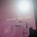 Touch The Sun