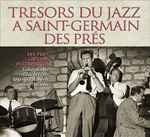 Tresors Du Jazz A Saint-Germain Des Prés
