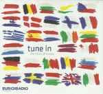 Tune In – The Music Of Europe