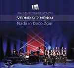 Vedno Si Z Menoj – Jazz Sacral Na Gala Koncertu