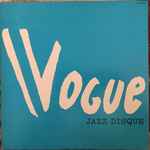 Vogue Jazz Disque