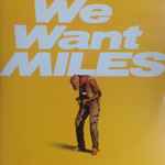We Want Miles