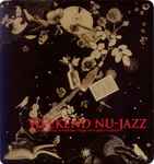 Weekend Nu-Jazz – Late Nite Nu-Jazz Of Modern Tunes With Jazzy Flavour