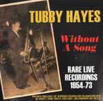 Without A Song: Rare Live Recordings 1954-73