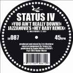 You Ain’t Really Down (Jazzanova Remixes)