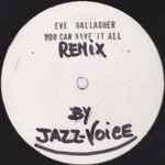 You Can Have It All (Jazz Voice Remix)