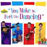 You Make Me Feel Like Dancing