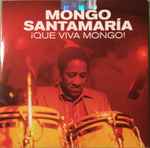 ¡Que Viva Mongo!
