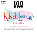 100 Hits Kitsch Lounge Classics
