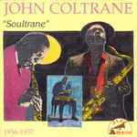 1956-1957 “Soultrane”