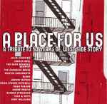 A Place For Us – A Tribute To 50 Years Of West Side Story