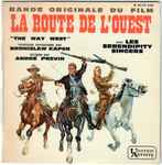 Bande Originale Du Film La Route De L’Ouest (The Way West)