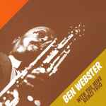 Ben Webster With The Mike Renzi Trio