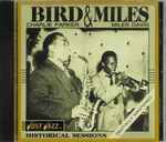 Bird & Miles – Historical Sessions
