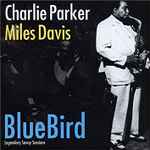 Blue Bird (Legendary Savoy Sessions)