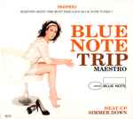 Blue Note Trip –  Heat Up / Simmer Down