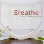 Breathe – The Relaxing Strings