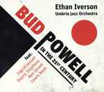Bud Powell In The 21st Century