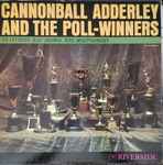 Cannonball Adderley And The Poll-Winners Featuring Ray Brown And Wes Montgomery