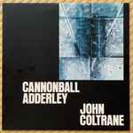 Cannonball Adderley & John Coltrane