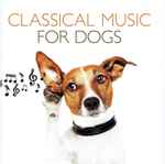 Classical Music For Dogs