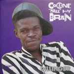 Cocaine “Still” In My Brain