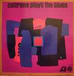 Coltrane Plays The Blues